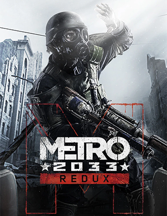 Metro 2033 Redux | RePack